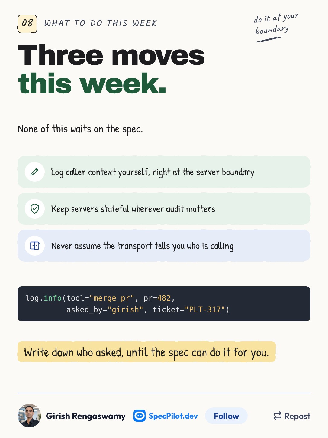 Slide 8: three moves for this week, with an example log line capturing who asked and the ticket reference